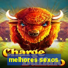 melhores sexos